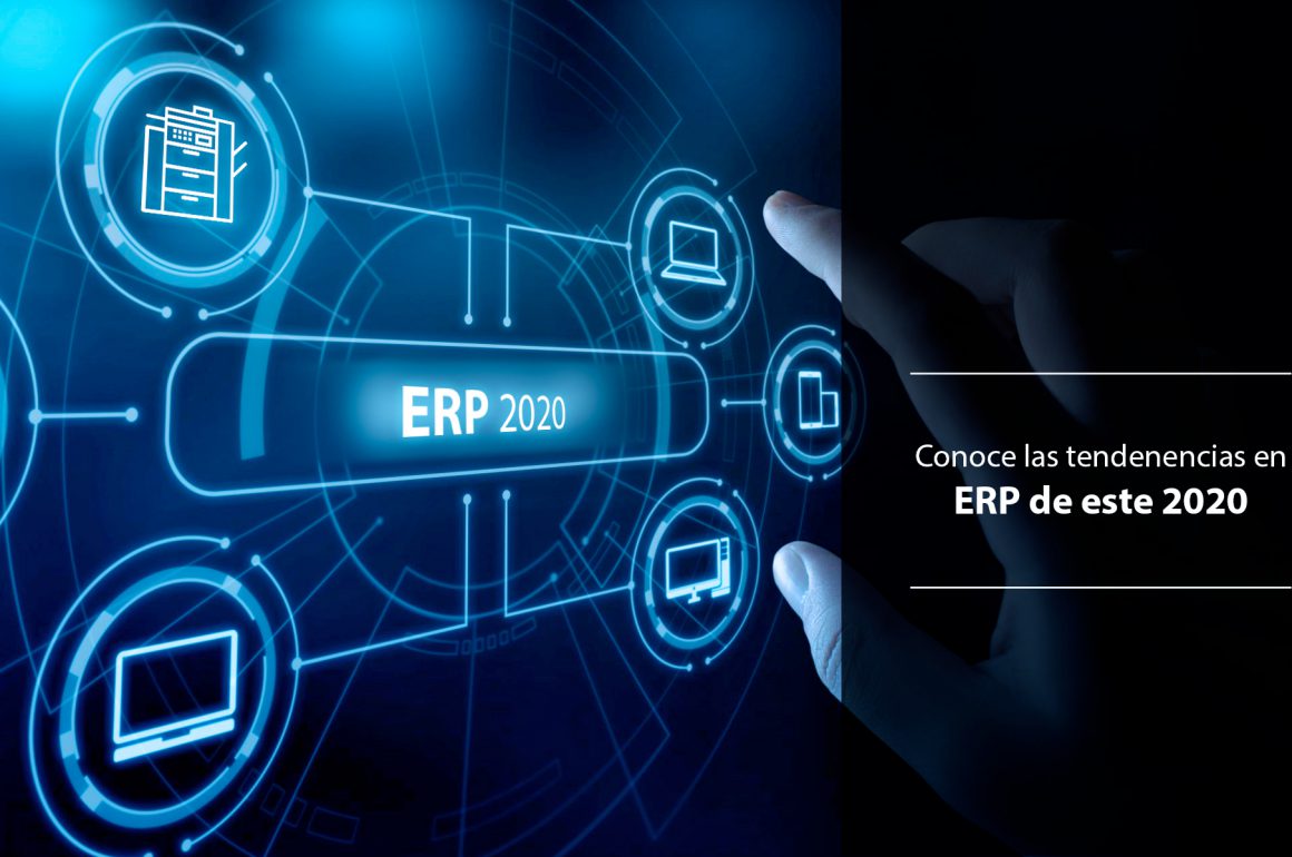 Tendencias en Softwares de Gestión Empresarial para este 2020 tendencias