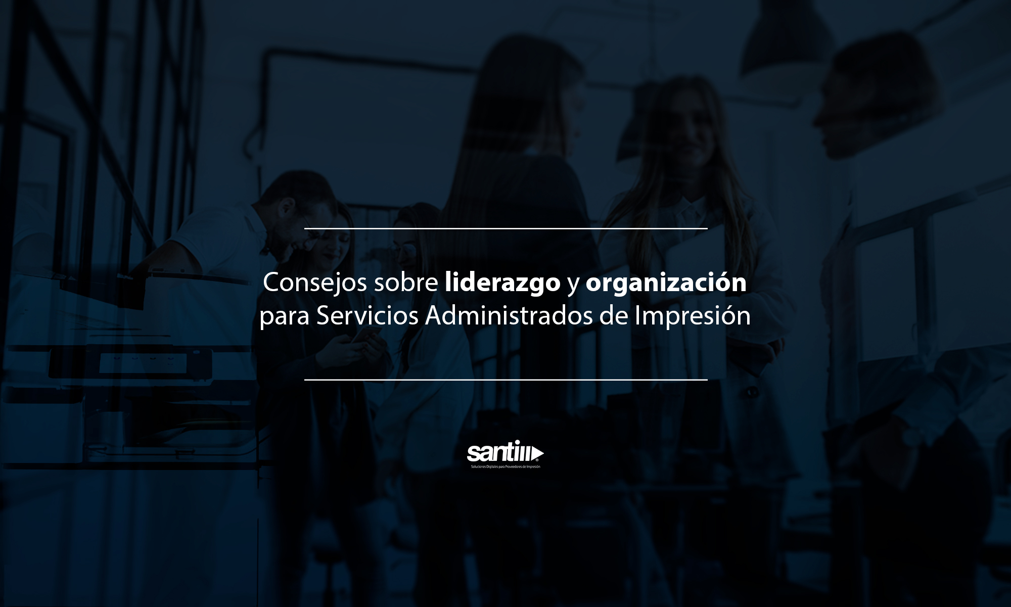 Consejos sobre liderazgo y organización para una SAI