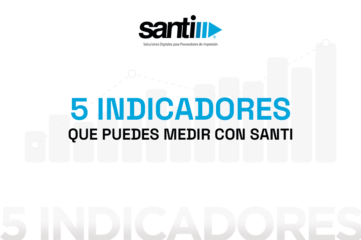 5 indicadores que puedes medir con SANTI