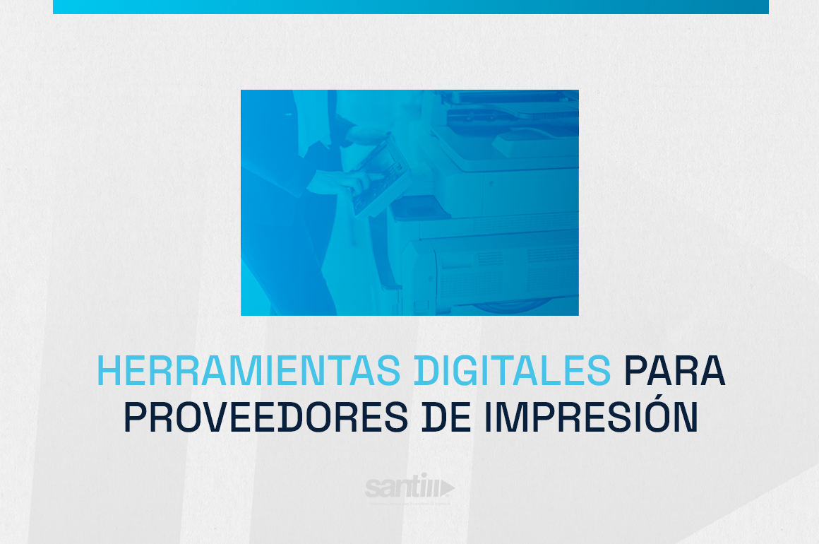 Herramientas digitales para proveedores de servicios de impresión