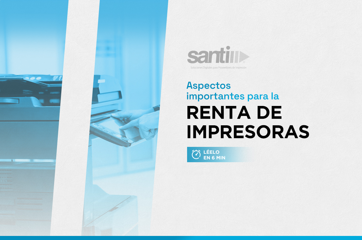 Rentas de impresoras |¿Por qué es un negocio rentable?