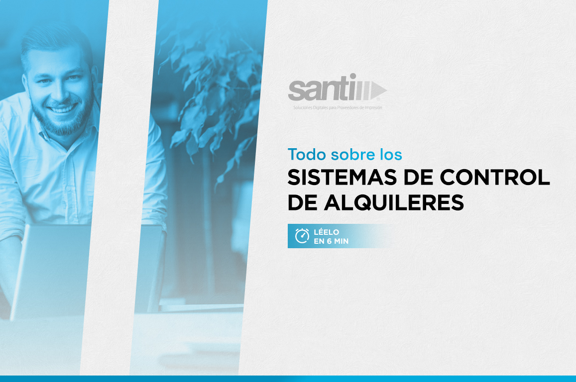 ¿Qué sistemas para el control de alquileres necesita mi negocio?
