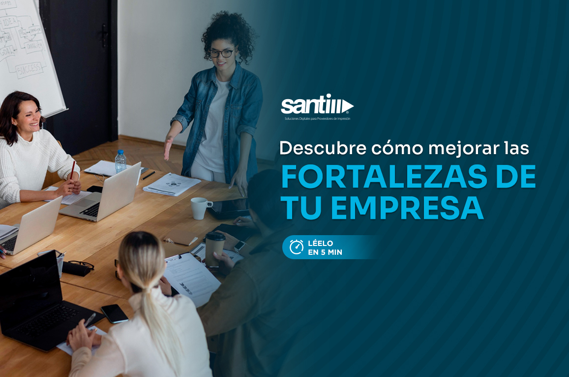 Aspectos que mejoran la fortaleza de una empresa