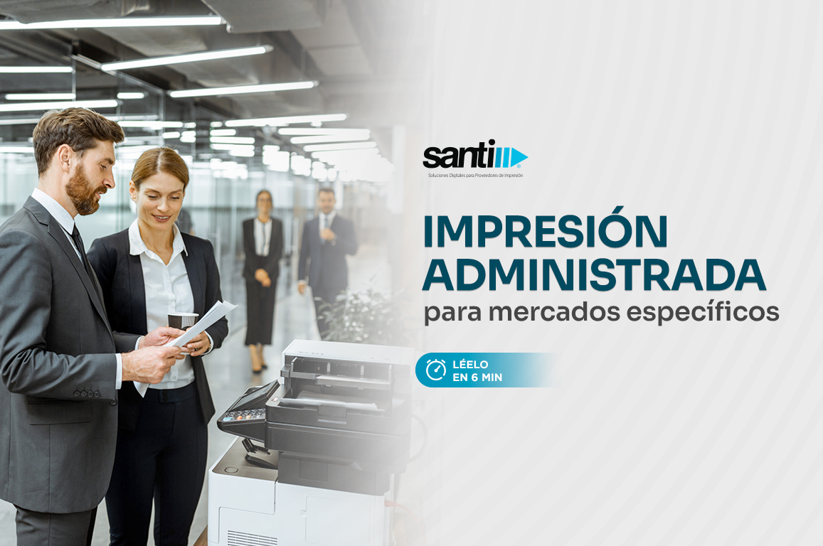 ¿Qué son los mercados verticales y su relevancia con la impresión administrada?