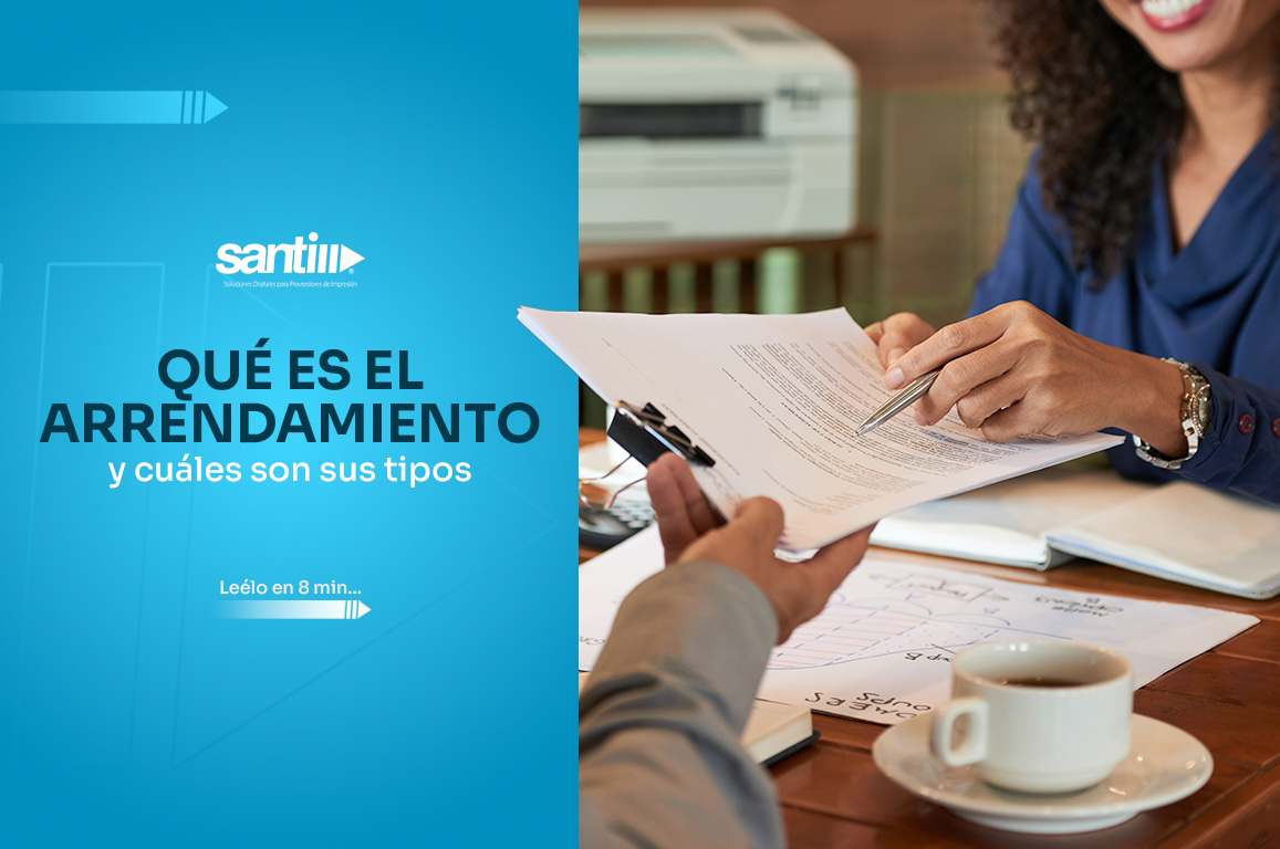 ¿Qué es el arrendamiento y cuáles son sus tipos?